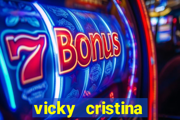 vicky cristina barcelona online legendado